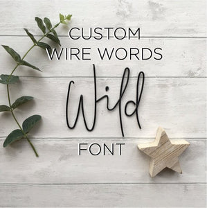 Wire Words - Wild Font - Bespoke Order  (Price per letter)
